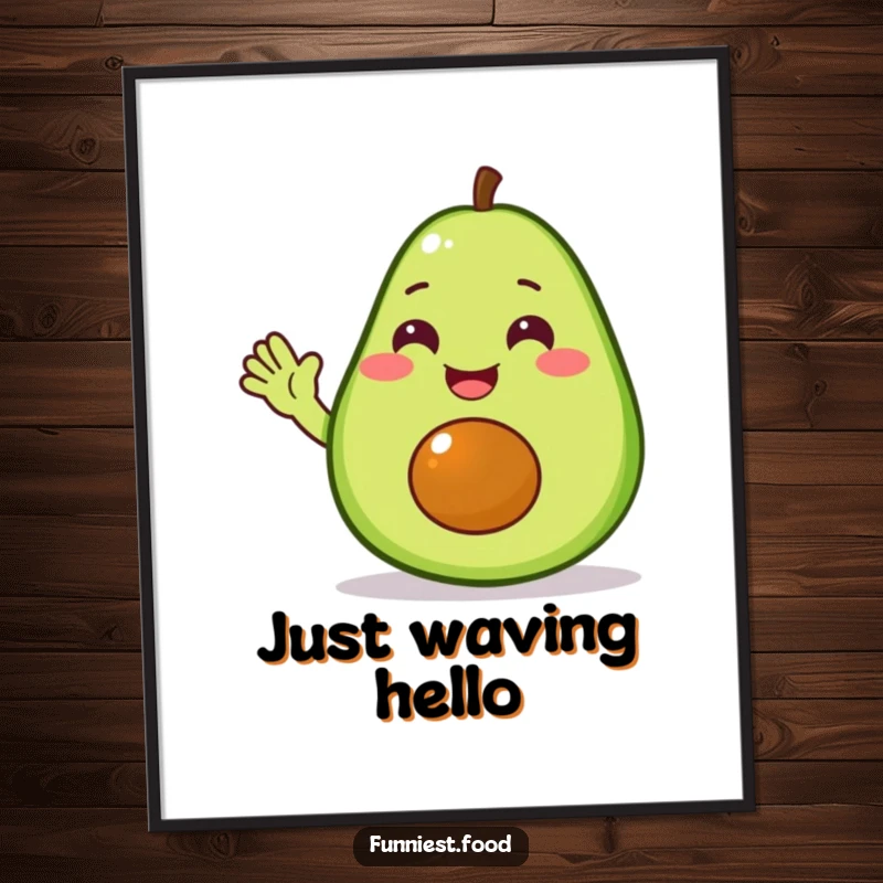 Funny avocado digital art print of a delighted avocado character waving hello, bringing cheerful humor to any display.