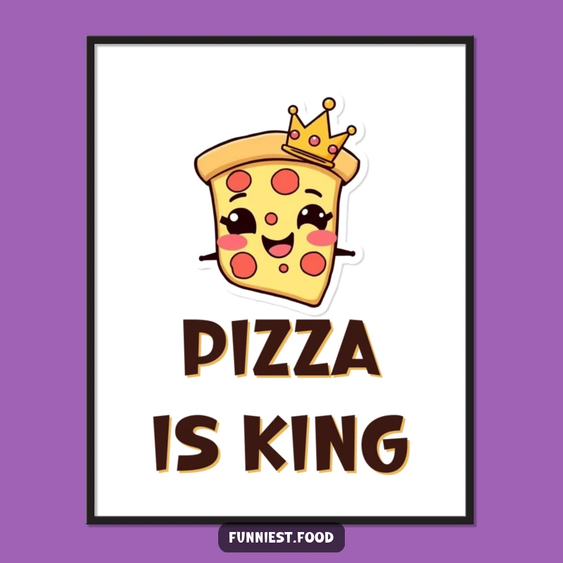 Funny Pizza Digital Print: Crown Art - Instant Royalty!