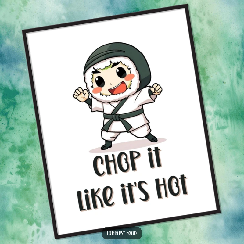 Funny Sushi Poster: A gleeful sushi roll character performs a karate chop, creating a humorous and action-packed piece of wall art.