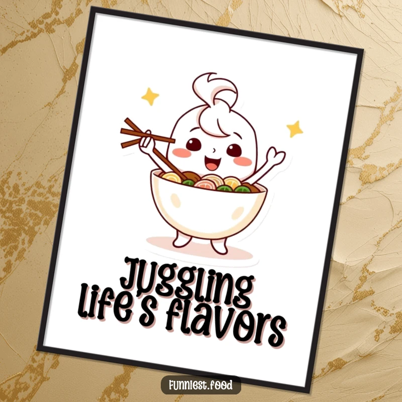 Funny poster art of a happy ramen bowl character juggling chopsticks, vibrant and cheerful kitchen or dining room decor.