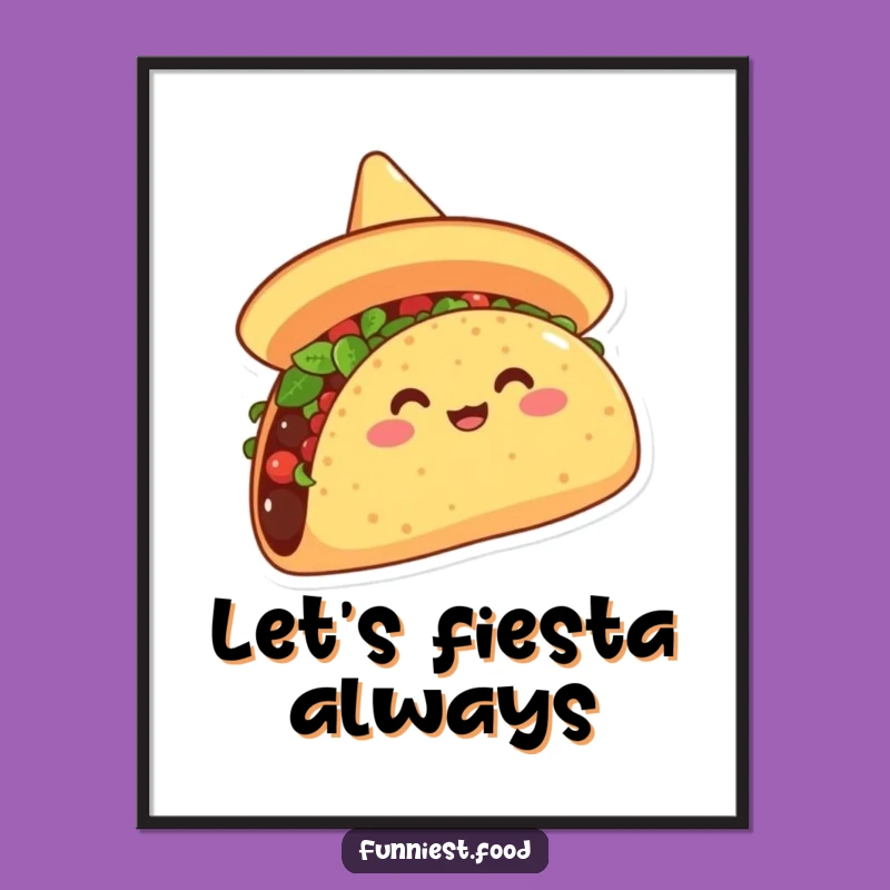 Funny Overjoyed Taco Sombrero Poster: Hilarious Fiesta Art for Your Walls