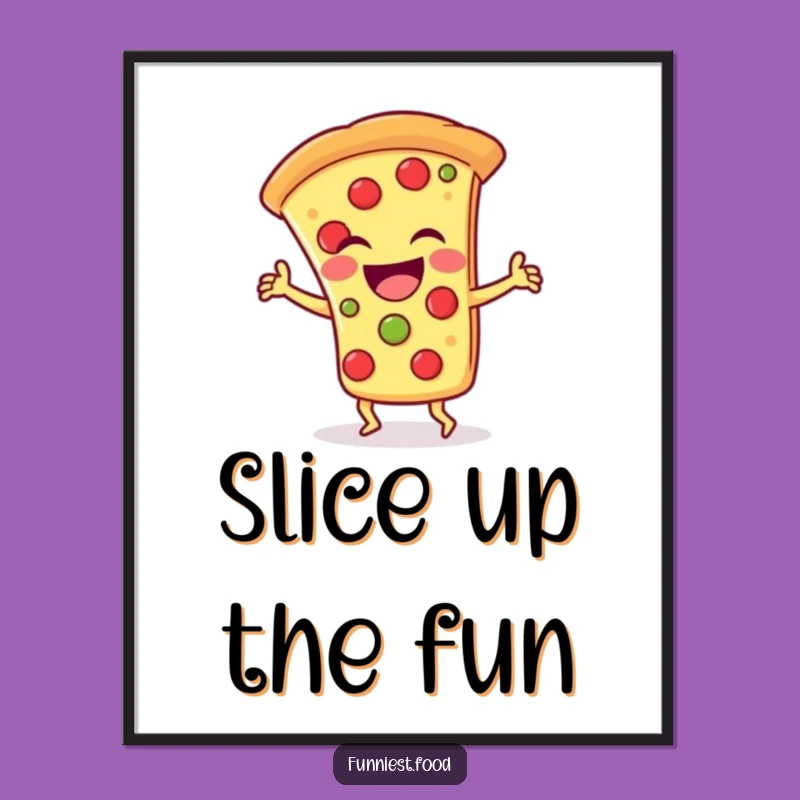Funny Pizza Dance Poster: Laughing Slice Grooves, Fun Wall Art!