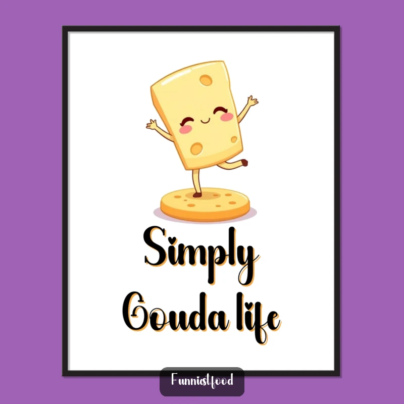Funny Cheese Wedge Pirouette Poster: Humorous Wall Art Gift
