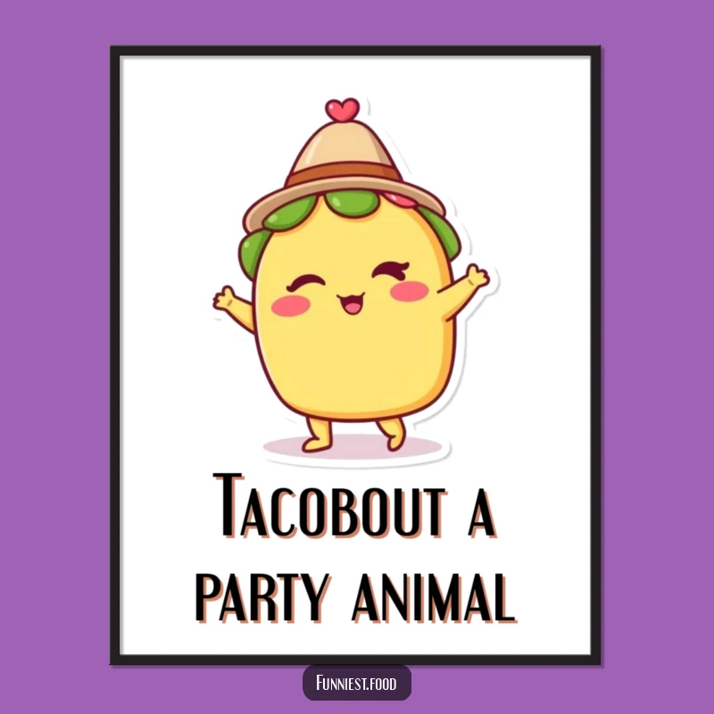 Free Printable Taco Wall Art: Dancing Hat Taco Downloadable Decor