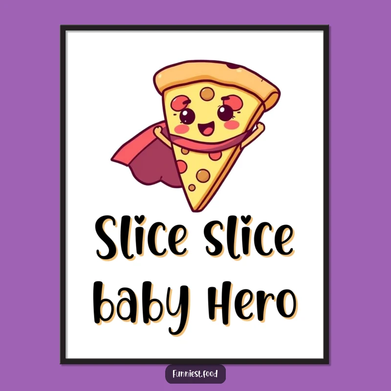 Free Printable Superhero Pizza Wall Art - Funny Downloadable Poster for Kitchen Decor