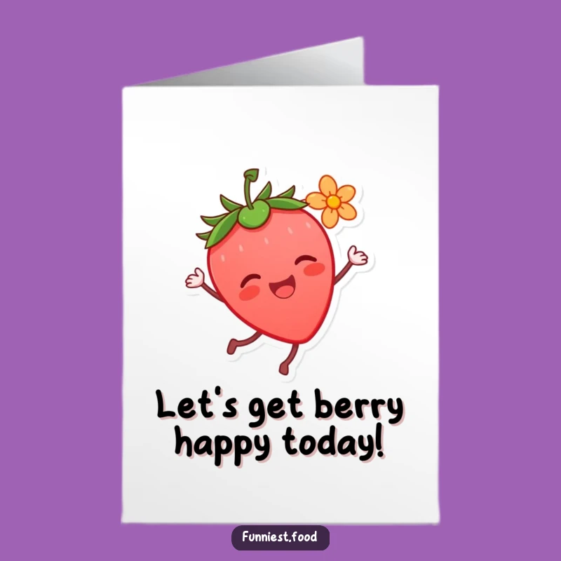 Free Printable Birthday Card: Joyful Strawberry Dance - Funny Downloadable Gift!