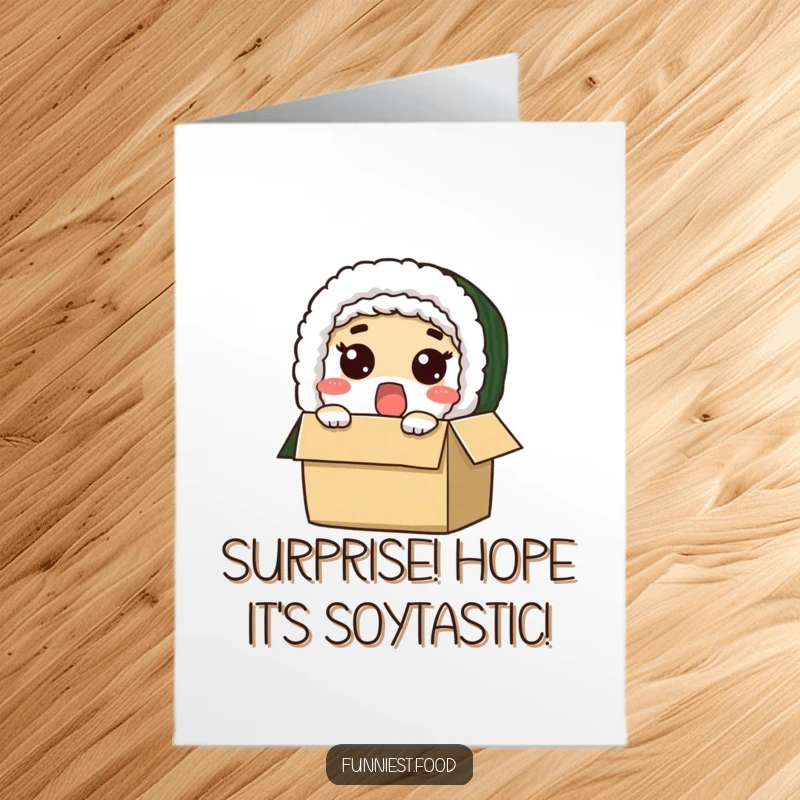 Funny Free Printable Birthday Card: Surprised sushi roll peeking from box, ready to deliver laughs.