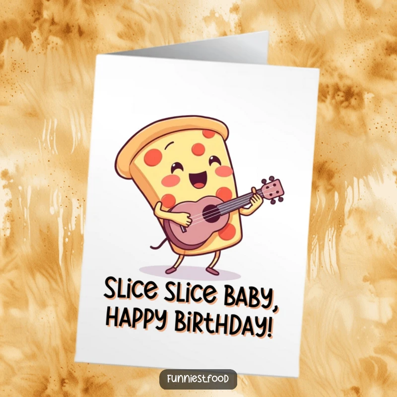 Funny Free Printable birthday card of a pizza slice character joyfully playing a tiny ukulele, ready to serenade someone special.