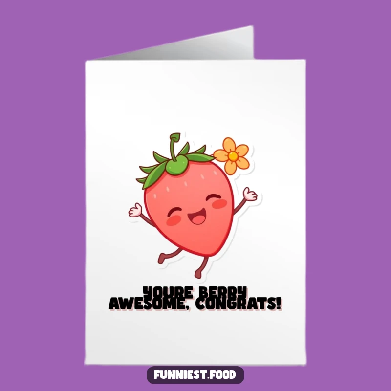 Free Printable Congrats Card: Happy Strawberry Dance - Humorous Downloadable Gift!