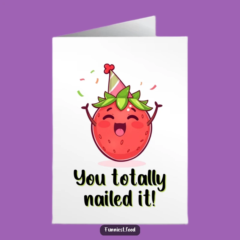 Free Printable Strawberry Congrats Card: Hilarious Downloadable Gift for Any Achievement!