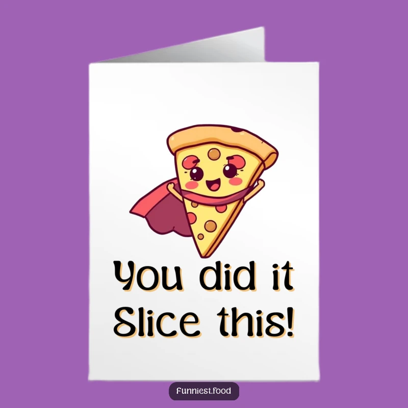 Free Printable Superhero Pizza Congrats Card - Humorous Downloadable Gift for Achievements