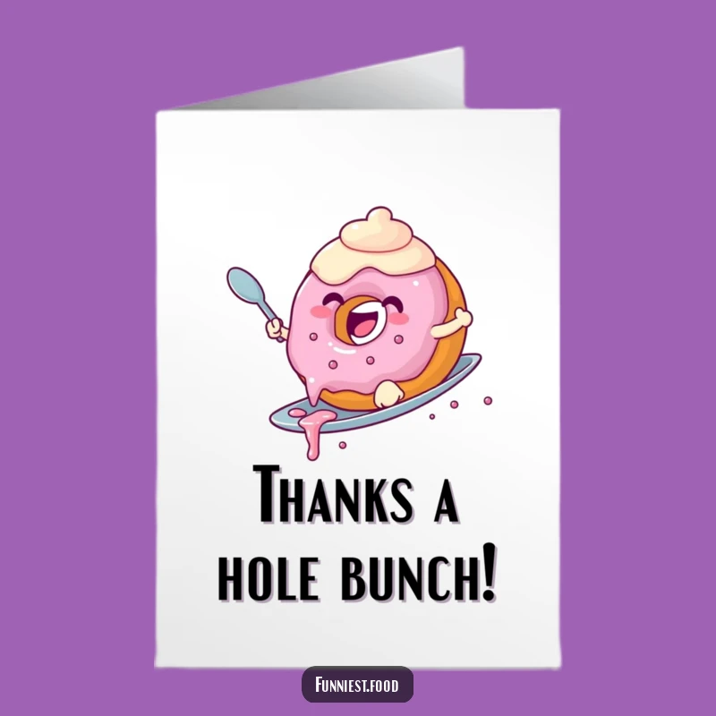 Free Printable Thank You Card: Donut Dive In! Express Thanks with this Funny Downloadable Greeting.