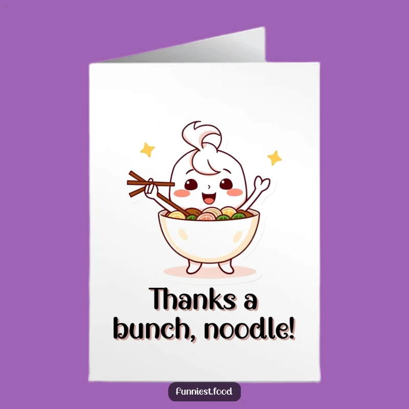 Free Printable Thank You Ramen Card: Funny Downloadable Gratitude for Foodies