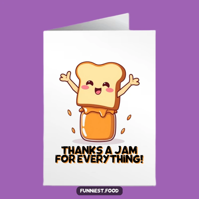 Free Printable Thank You Card: Funny Toast Jam Jump - Downloadable Gratitude Greeting