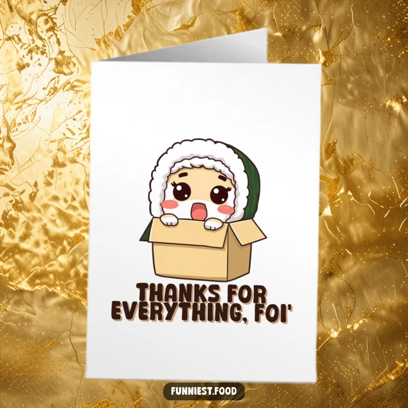 Funny Free Printable Thank You Card: Surprised sushi roll peeking from box, a comically grateful gesture.