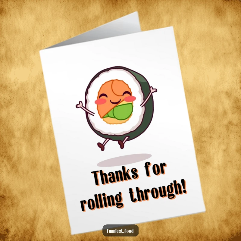 Funny free printable thank you card featuring a smiling sushi roll character doing a cartwheel with tiny legs.