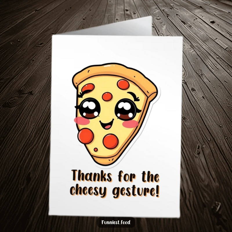 Funny Free Printable Thank You Card: A pizza slice with pepperoni eyes in a fit of giggles, saying thanks with a smile.
