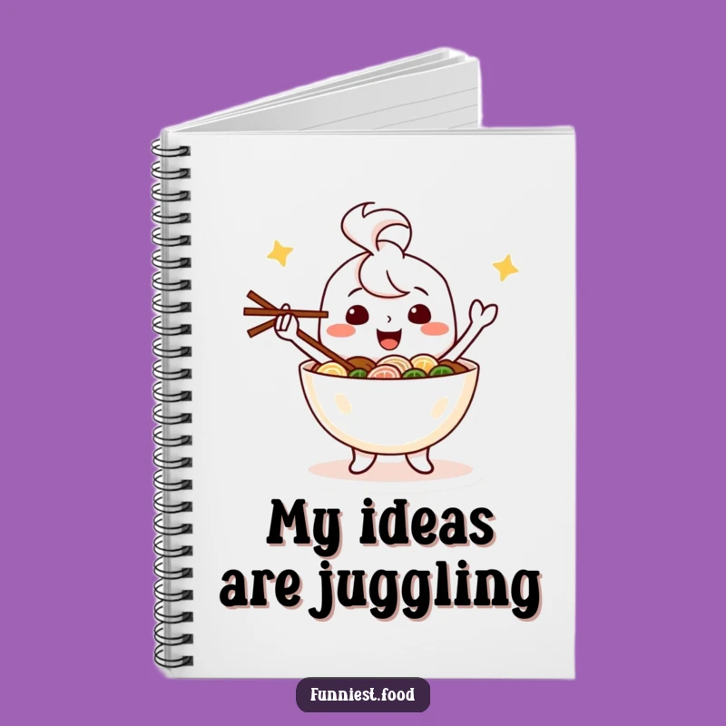 Funny Happy Ramen Bowl Notebook Jot Down Ideas with Enthusiasm
